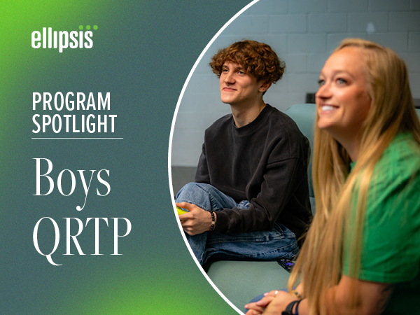 Program Spotlight: Boys QRTP Is Where Structure Meets Safety and Growth Becomes Possible