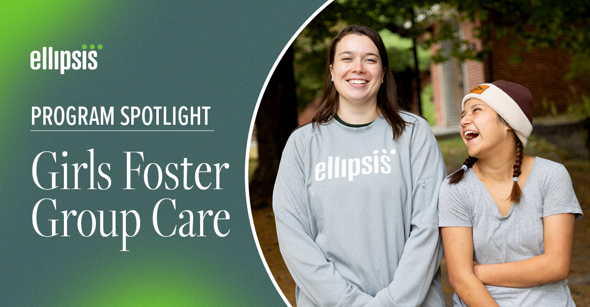 PROGRAM SPOTLIGHT: GIRLS FOSTER GROUP CARE
