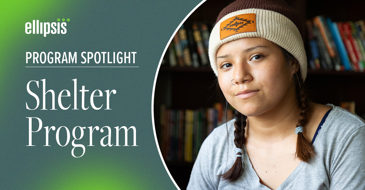 Ellipsis Program Spotlight: Shelter